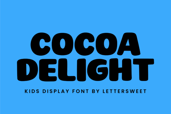 Cocoa Delight: A Playful Display Font for Kid-Focused Campaigns
