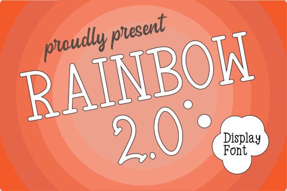 Rainbow 2.0: A Handmade Display Font for Thoughtful Branding
