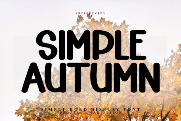 Simple Autumn: A Modern Display Font for Digital Creators
