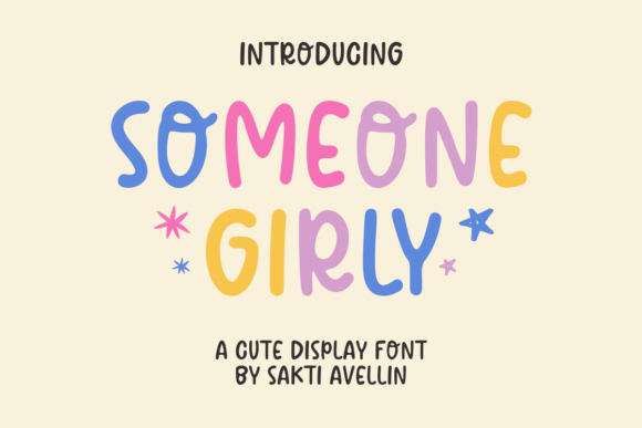 Someone Girly: A Playful Handcrafted Display Font for Editorial Charm